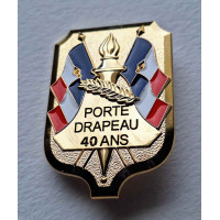INSIGNE PORTE DRAPEAU 40 ans